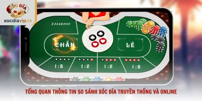 Tổng quan thông tin so sánh xóc đĩa truyền thống và online