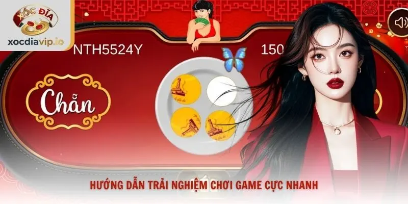 Hướng dẫn trải nghiệm chơi game cực nhanh