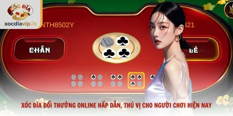 Xóc đĩa đổi thưởng