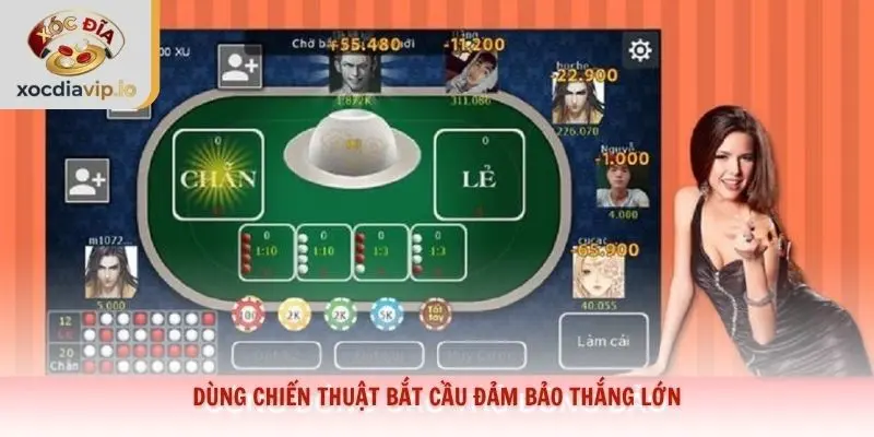 Dùng chiến thuật bắt cầu đảm bảo thắng lớn